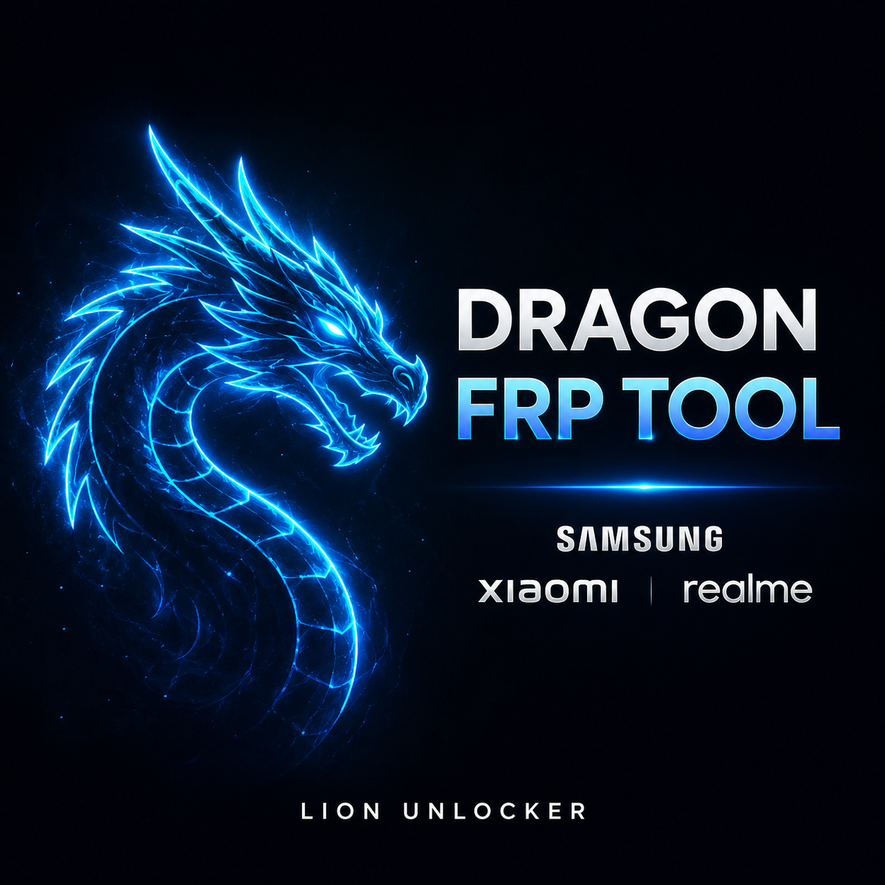 Dragon Frp Tool Credit Any Qnt [OLD/EXISITNG USER] Samsung Xiaomi / Vivo / Realme /Infinix ONLY Mtk