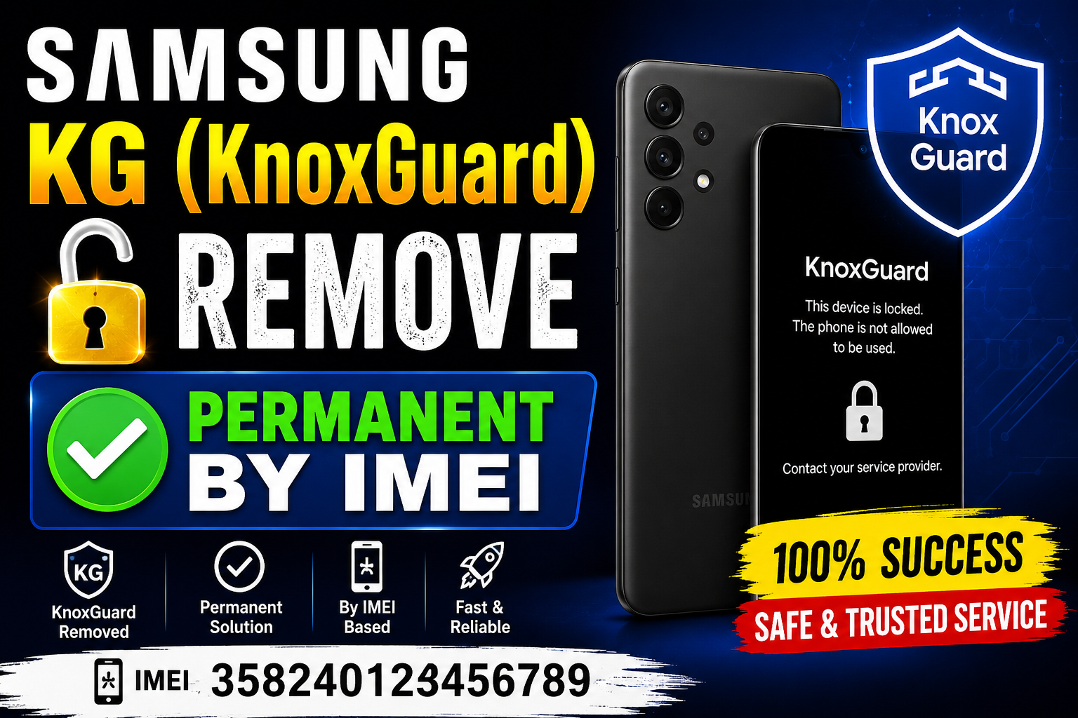 SAMSUNG KG ( KnoxGuard ) Remove Permanent By IMEI 100% S21 Series